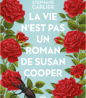 La vie n’est pas un roman de Susan Cooper: Stephanie Carlier, Loufoque et jubilatoire