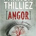 Angor - Franck Thilliez