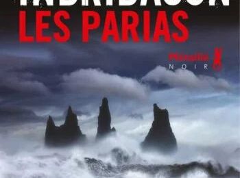 "Les parias" d'Arnaldur Indriðason : noir, c'est noir !