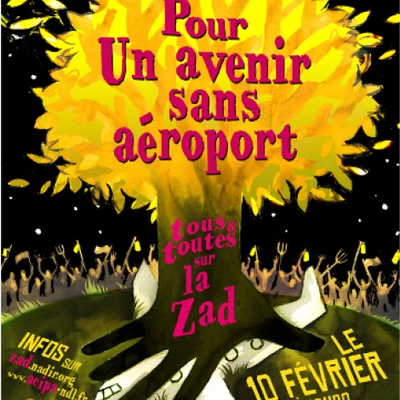 10 février 2018 - Tous et toutes sur la zad de NDDL