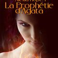 ALEXIA HOPE TOME 1 - LA PROPHETIE D'AGATA