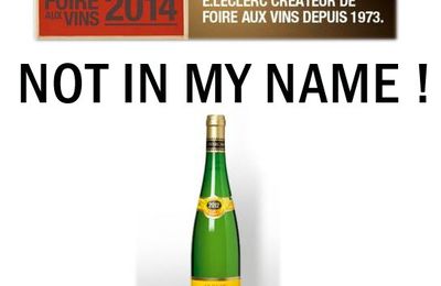 Le vin en Grande Surface : Not in my name!