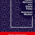 LIVRE : American Mother de Colum McCann - 2023