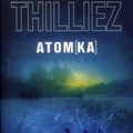 "Atom[ka] " de Franck Thilliez chez les éditions Fleuve Noir 