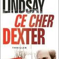 Dexter Revient (T2) de Jeff Lindsay