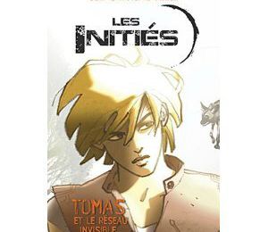 LES INITIES.TOME 1. THOMAS ET LE RESEAU INVISIBLE - Jean-Christophe Tixier