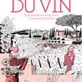 BD : L'incroyable histoire du vin en édition augmentée avec 36 pages sur le rosé 