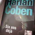 Six ans déjà, par Harlan Coben