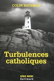 Turbulences catholiques de Colin Bateman