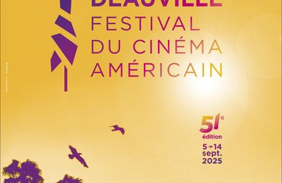 Festival de cinéma américain  Deauville 2025 : l'affiche et le nom de la Présidente du Jury se dévoilent