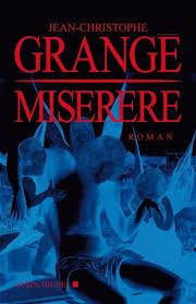 Miserere - Jean-Christophe Grangé