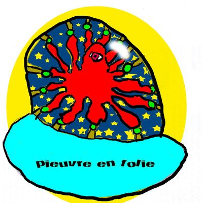 la pieuvre en folie