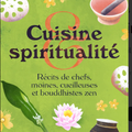 Cuisine et spiritualité  : Récits de chefs, moines, cueilleuses et bouddhistes zen