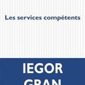 GRAN Iegor - Les Services compétents