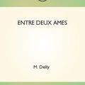 "Entre deux âmes" de Delly, extrait choisi...