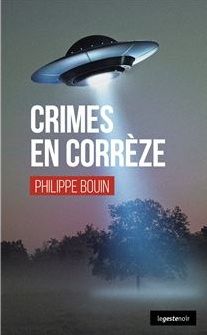 Crimes en Corrèze - philippe bouin