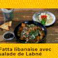 Veedz te propose de faire la Fatta libanaise avec salade de Labné