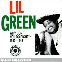 Lil Green - Why don't you do right 