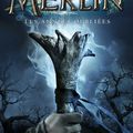 2013-09 : Merlin (Tome 1) Les années oubliées de T.A. Barron
