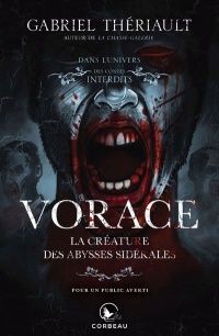 Vorace - gabriel thériault