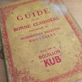 Livre de recette "Guide de la Bonne Cuisinière" Bouillon "KUB"