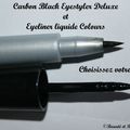 Eyeliner Colours et Eyestyler Deluxe ....