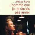 L'HOMME QUE JE NE DEVAIS PAS AIMER - AGATHE RUGA
