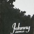 JOHNNY JUNGLE S'AFFICHE (1)