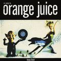 Vous reprendrez bien un tout petit peu de jus d'orange ? "Texas Fever EP" (1984) de Orange Juice