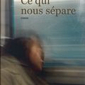 Ce qui nous sépare, Anne Collongues