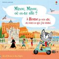 Minou, Minou, où es-tu allé ? A Rome je suis allé, et voici ce que j'ai visité.