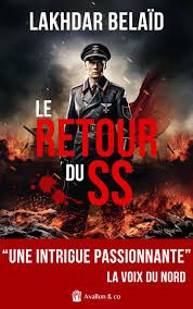 Le retour du SS de Lakhdar Belaïd