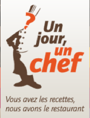 Un Jour Un Chef, tentez l'expérience!