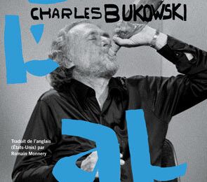 BUKOWSKI Charles / Sur l'alcool.