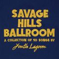 Youth Lagoon – Savage Hills Ballroom