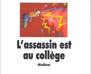 L'assassin est au collège