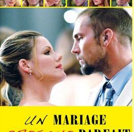 Romance : « Un Mariage Presque Parfait » est à voir en streaming