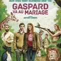 Concours Gaspard va au mariage: des places de cinéma et des goodies à gagner !!