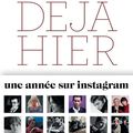 Déjà hier ; une année sur Instagram : le bel album de famille de Jean Marie Périer