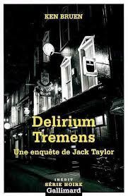 Delirium Tremens de Ken Bruen