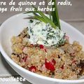 Tartare de quinoa et de radis, fromage frais aux herbes