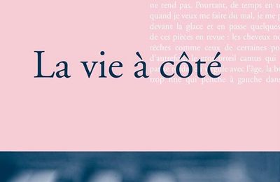 "La Vie à côté" de Mariapia Veladiano