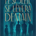 Le sOleil se lèvera demain