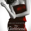 Pouvoirs d'Attractions, Tome 2: The Girlfriend - Abigail Barnette