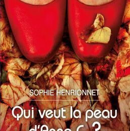 Qui veut la peau d'Anna C. ? par Sophie Henrionnet 