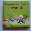 Mon premier livre d'histoires à grandir, chez les animaux, auzou 