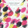 Mai en automne - Chantal Creusot