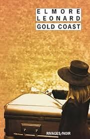 Gold Coast de Elmore Leonard