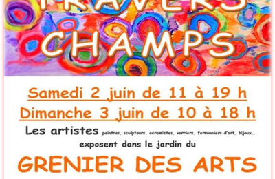 EXPOSITION "ARTS TRAVERS CHAMPS" 2018