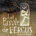 La parole de Fergus